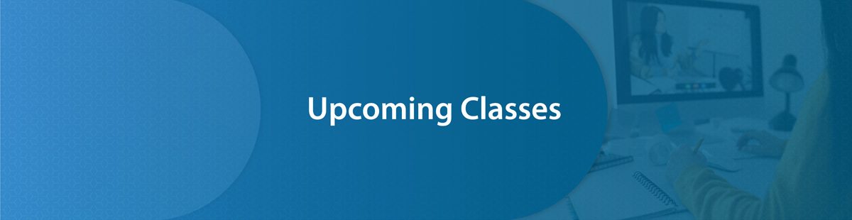 Upcoming Classes Coach2Reach